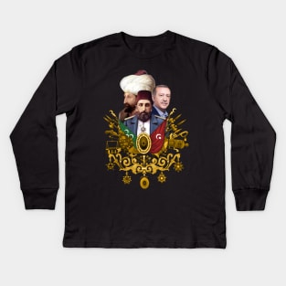 Ottoman empire | Abdulhamid | Fatih Sultan Mehmet | Erdogan Kids Long Sleeve T-Shirt